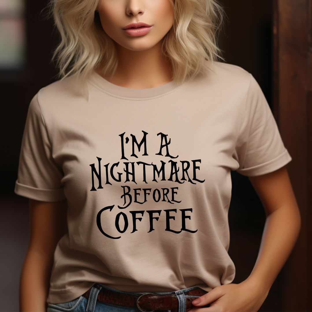 I'm A Nightmare Before Coffee Unisex Tee